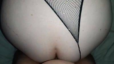 Young Curvy 18 Year Old Big Ass Anal Cumshot In Fishnet Bodysuit - hclips.com